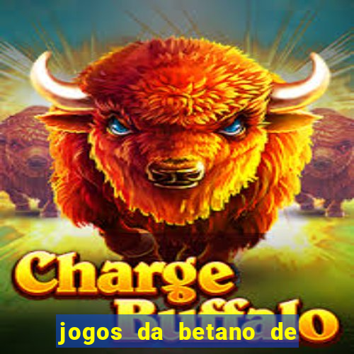 jogos da betano de 1 centavo